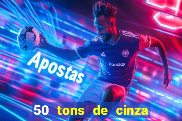 50 tons de cinza filme completo dublado google drive